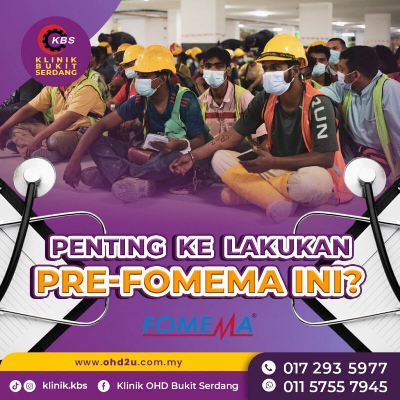 pemeriksaan kesihatan pre fomema